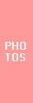 PHO
TOS